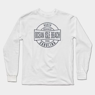 Ocean Isle Beach, NC Vintage Badge Summertime Vacationing Long Sleeve T-Shirt
